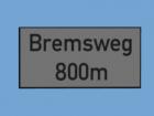 KSIB40 Schild Bremsweg 800m